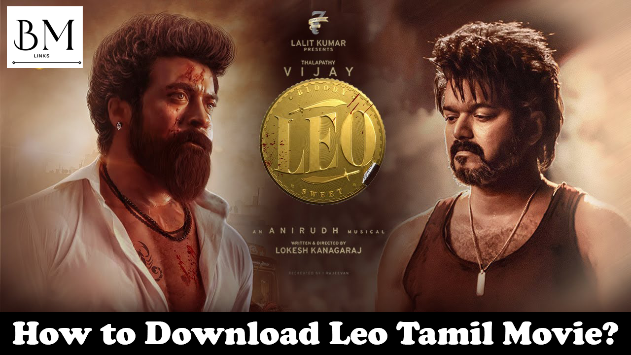 How to Download Leo Tamil Movie